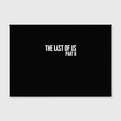 Холсты на стену The Last of Us